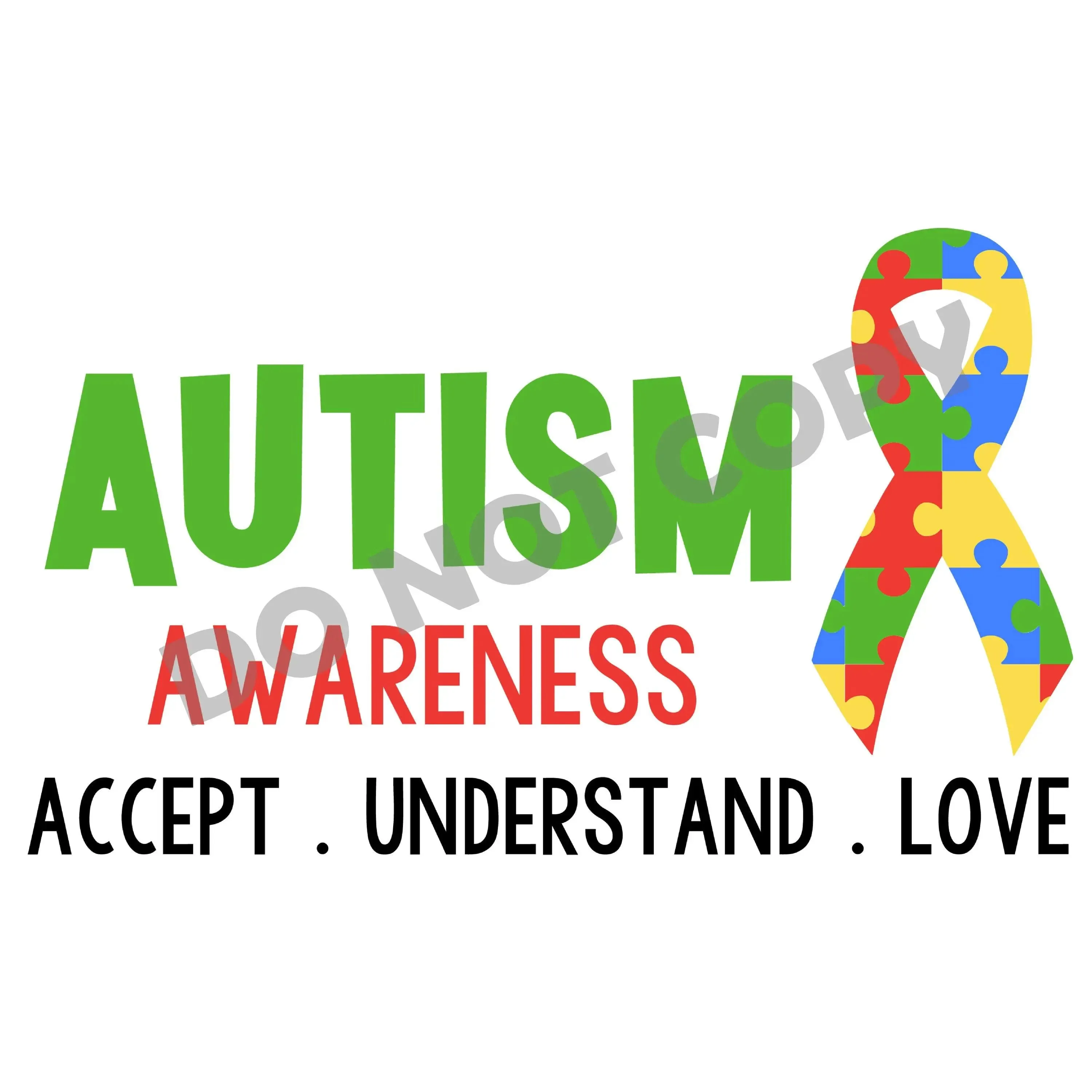 Autism Awareness Accept Understand Love - DTF Transfer