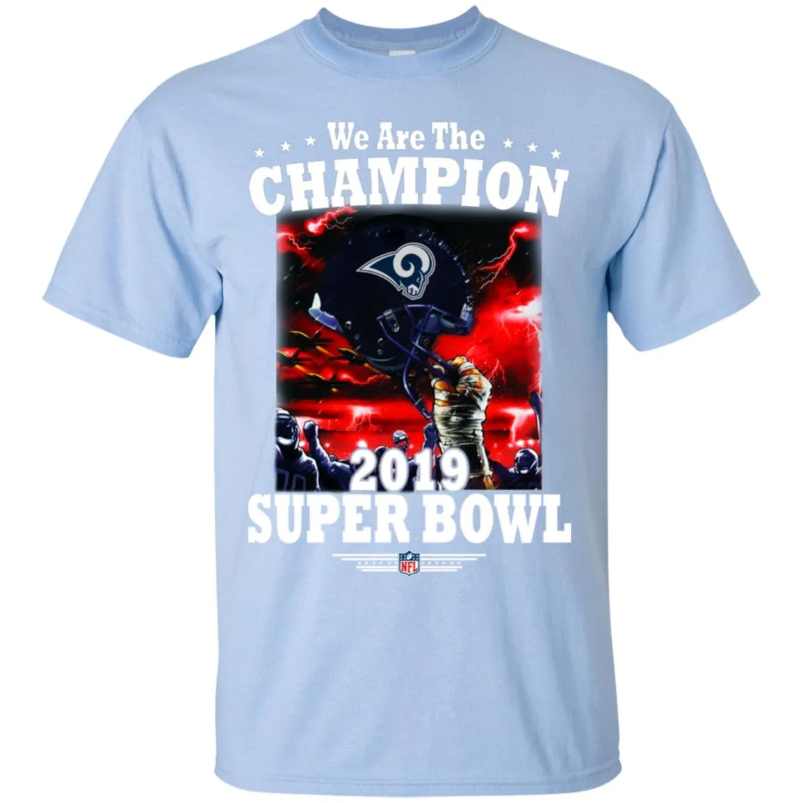 Nfl – Los Angeles Rams We Are The Champion 2019 Super Bowl Football Men Cotton T-Shirt