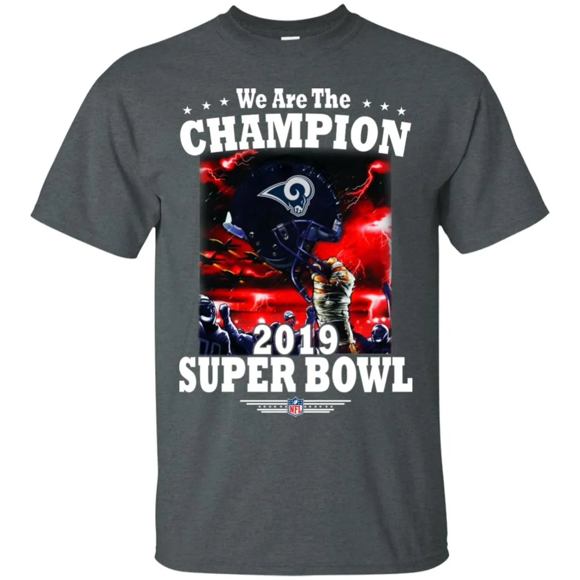 Nfl – Los Angeles Rams We Are The Champion 2019 Super Bowl Football Men Cotton T-Shirt